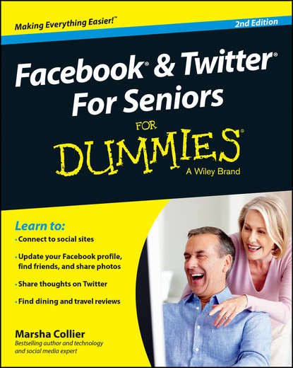 Marsha Collier — Facebook and Twitter For Seniors For Dummies