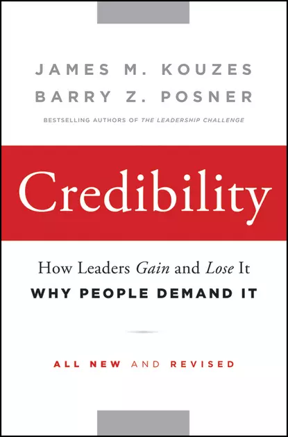 Обложка книги Credibility. How Leaders Gain and Lose It, Why People Demand It, Джеймс Кузес