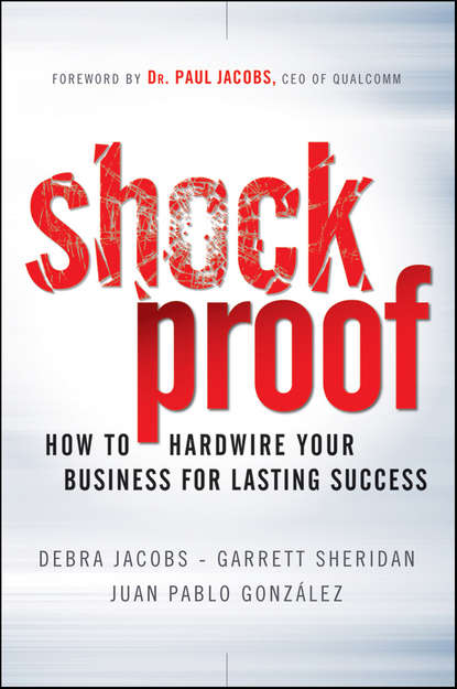 Shockproof. How to Hardwire Your Business for Lasting Success