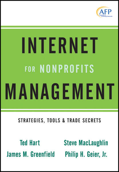 Ted  Hart - Internet Management for Nonprofits. Strategies, Tools and Trade Secrets
