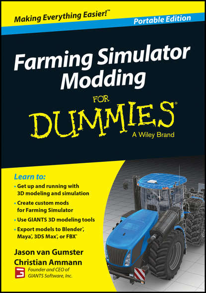 Christian Ammann — Farming Simulator Modding For Dummies