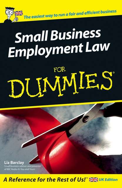 Liz  Barclay - Small Business Employment Law For Dummies