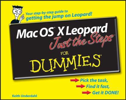 Keith  Underdahl - Mac OS X Leopard Just the Steps For Dummies