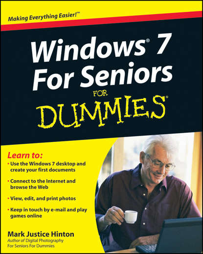 Mark Hinton Justice - Windows 7 For Seniors For Dummies