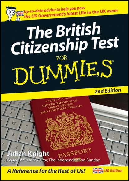 Julian  Knight - The British Citizenship Test For Dummies