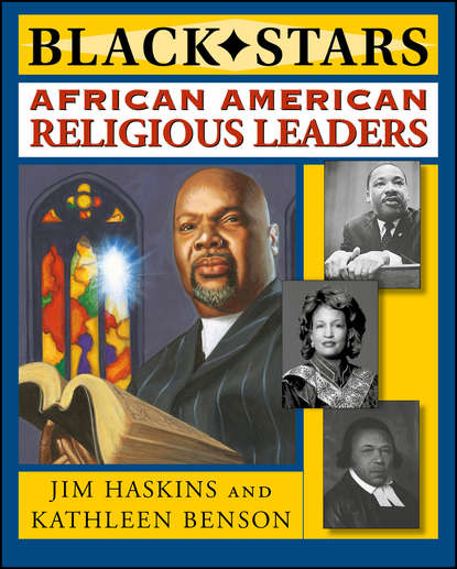 African American Religious Leaders - Jim  Haskins