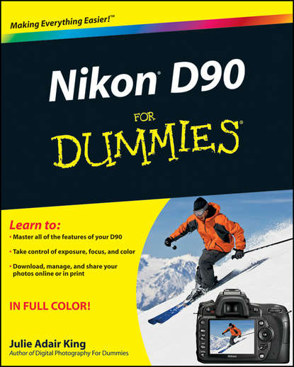 Julie Adair King - Nikon D90 For Dummies