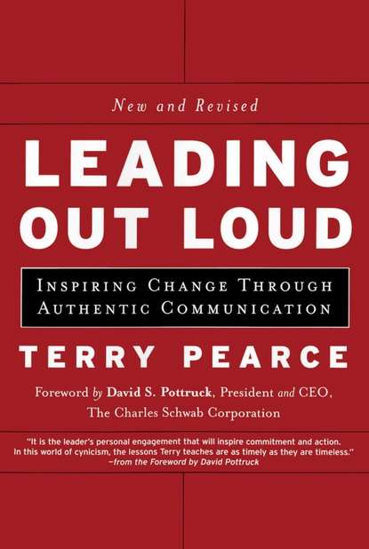 Terry  Pearce - Leading Out Loud. Inspiring Change Through Authentic Communications