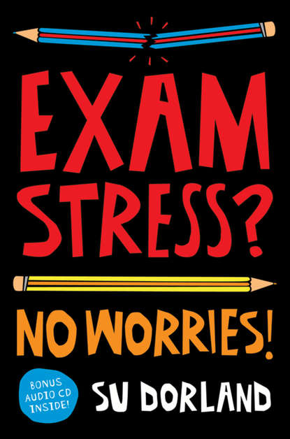 Su Dorland — Exam Stress?. No Worries!