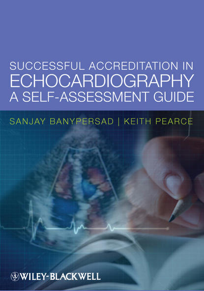 Sanjay Banypersad — Successful Accreditation in Echocardiography. A Self-Assessment Guide