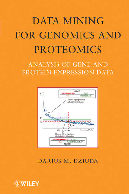 Darius Dziuda M. - Data Mining for Genomics and Proteomics. Analysis of Gene and Protein Expression Data