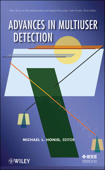 Michael Honig L. - Advances in Multiuser Detection