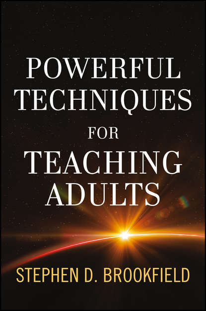 Stephen Brookfield D. - Powerful Techniques for Teaching Adults