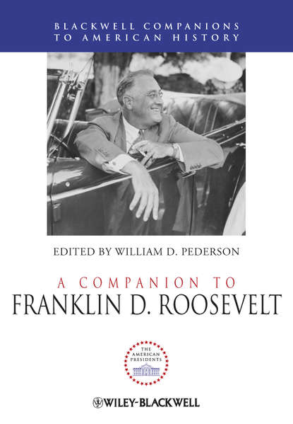 William Pederson D. - A Companion to Franklin D. Roosevelt