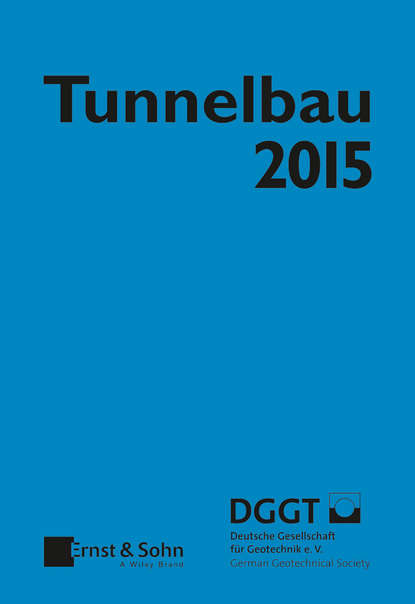 Deutsche Gesellschaft für Geotechnik e.V. / German Geotechnical Society - Taschenbuch für den Tunnelbau 2015