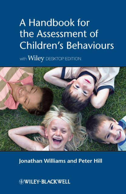 A Handbook for the Assessment of Children's Behaviours - Williams Jonathan O.H.