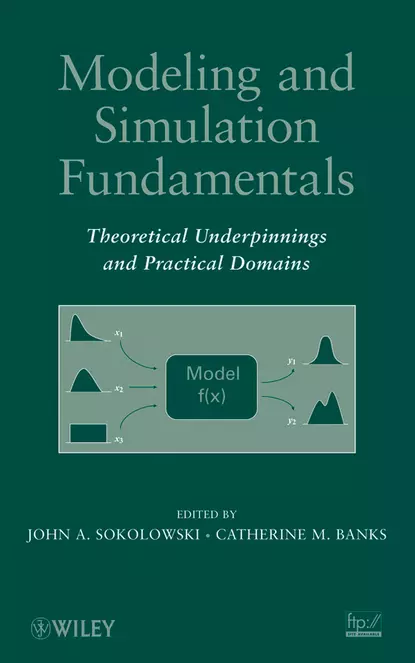 Обложка книги Modeling and Simulation Fundamentals. Theoretical Underpinnings and Practical Domains, Banks Catherine M.