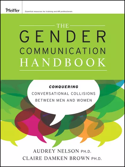 Обложка книги The Gender Communication Handbook. Conquering Conversational Collisions between Men and Women, Brown Claire Damken