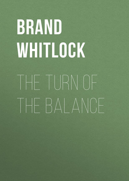 The Turn of the Balance (Brand Whitlock). 