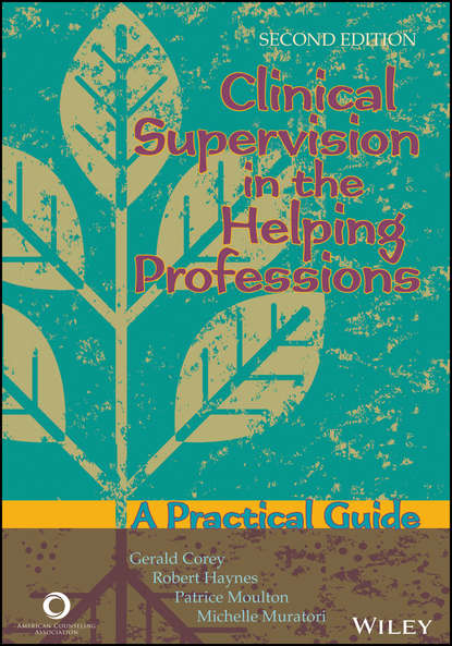 Clinical Supervision in the Helping Professions - Gerald Corey