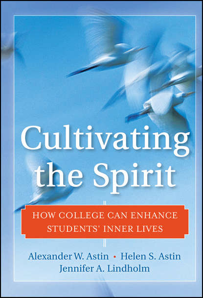 Cultivating the Spirit (Alexander W. Astin). 