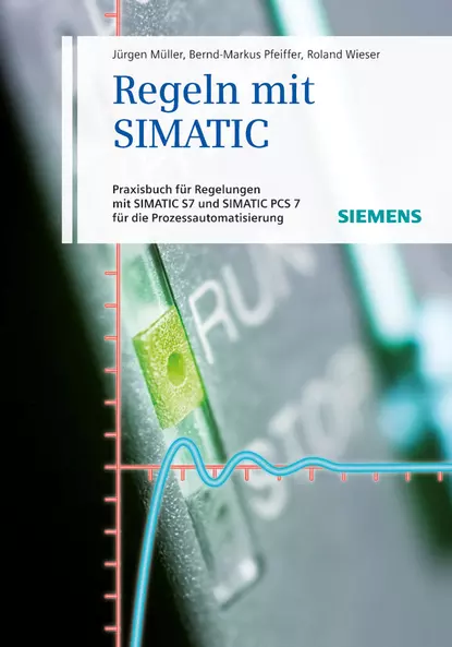 Обложка книги Regeln mit SIMATIC, Jurgen  Muller