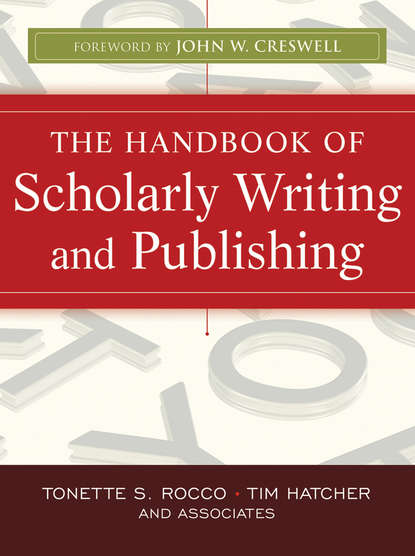 The Handbook of Scholarly Writing and Publishing (Tonette S. Rocco). 