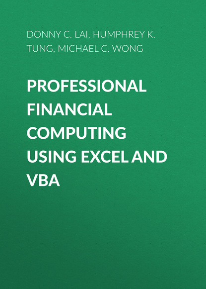 Donny C. F. Lai - Professional Financial Computing Using Excel and VBA