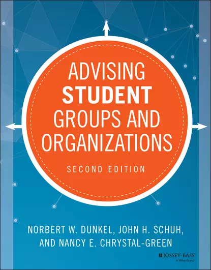 Обложка книги Advising Student Groups and Organizations, John H. Schuh