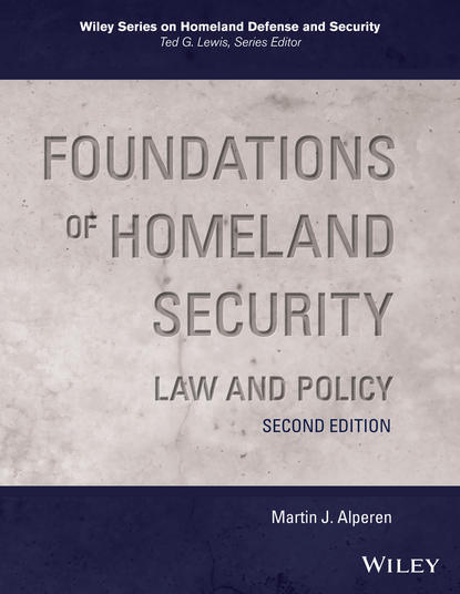 Martin J. Alperen - Foundations of Homeland Security