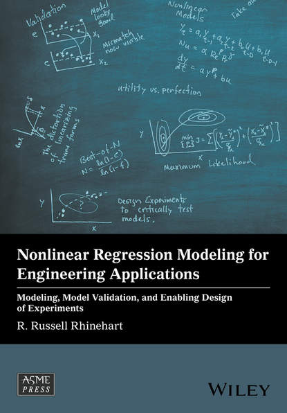 R. Russell Rhinehart - Nonlinear Regression Modeling for Engineering Applications