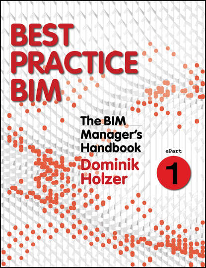 The BIM Manager`s Handbook, Part 1