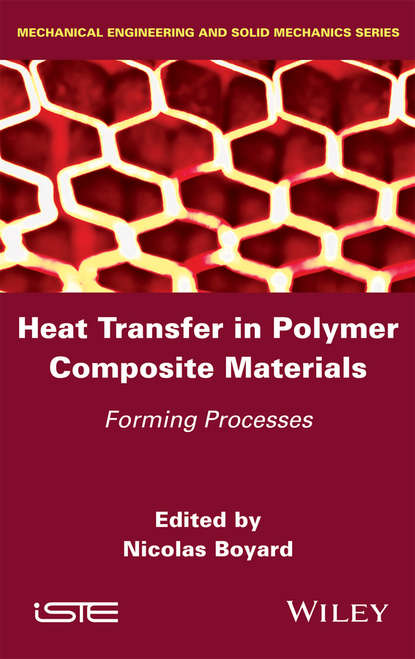 Группа авторов - Heat Transfer in Polymer Composite Materials