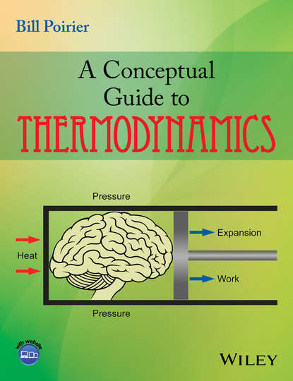 Bill  Poirier - A Conceptual Guide to Thermodynamics