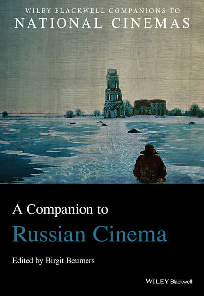 A Companion to Russian Cinema - Группа авторов