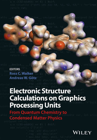 Группа авторов - Electronic Structure Calculations on Graphics Processing Units