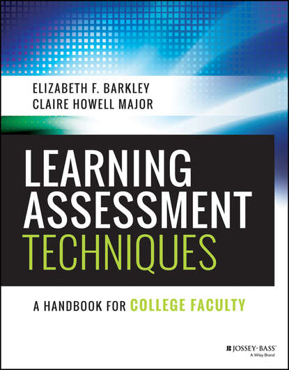 Learning Assessment Techniques (Elizabeth F.  Barkley). 