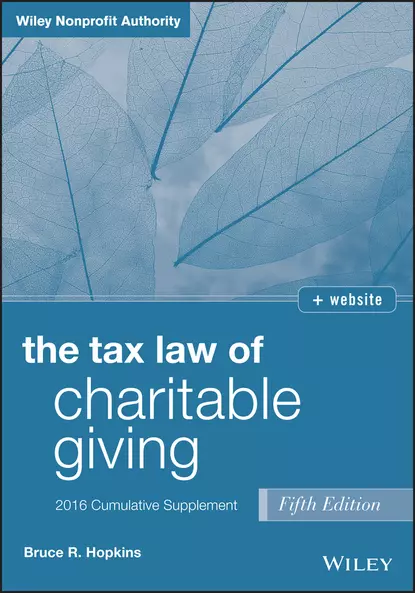 Обложка книги The Tax Law of Charitable Giving 2016 Cumulative Supplement, Bruce R. Hopkins