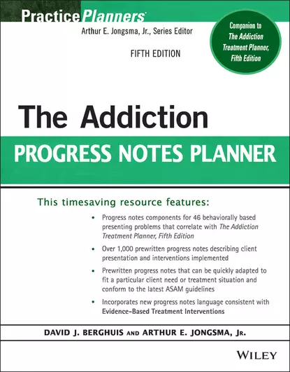 Обложка книги The Addiction Progress Notes Planner, David J. Berghuis