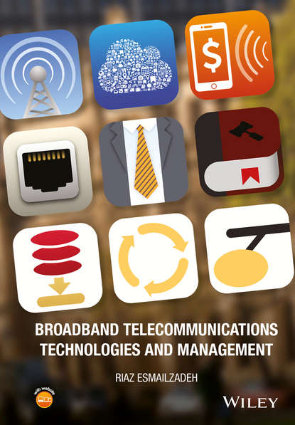 Riaz Esmailzadeh - Broadband Telecommunications Technologies and Management
