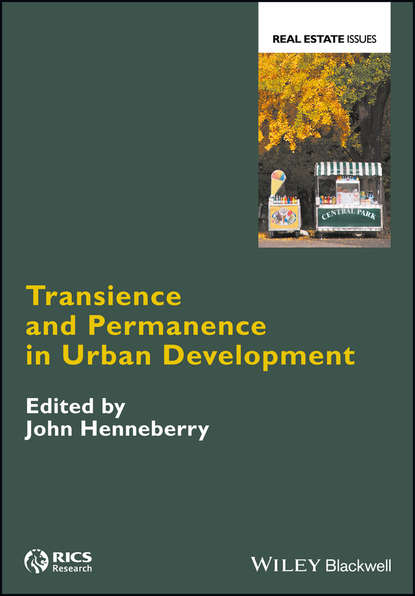Transience and Permanence in Urban Development - Группа авторов
