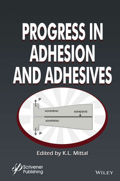 Группа авторов - Progress in Adhesion and Adhesives