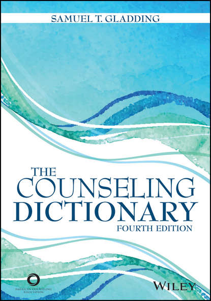 The Counseling Dictionary - Samuel T. Gladding