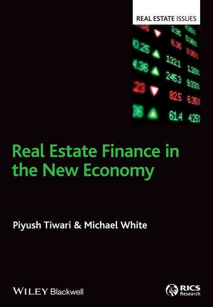 Real Estate Finance in the New Economy (Michael White). 