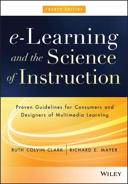 e-Learning and the Science of Instruction (Richard E. Mayer). 
