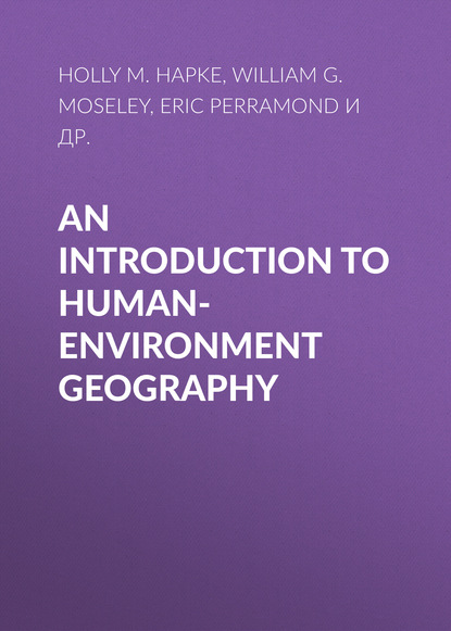 William G. Moseley - An Introduction to Human-Environment Geography