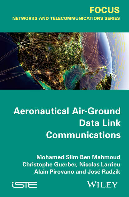 Nicolas Larrieu - Aeronautical Air-Ground Data Link Communications