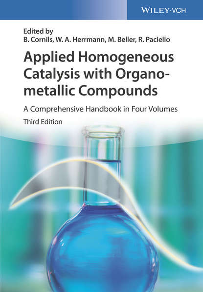 Группа авторов - Applied Homogeneous Catalysis with Organometallic Compounds