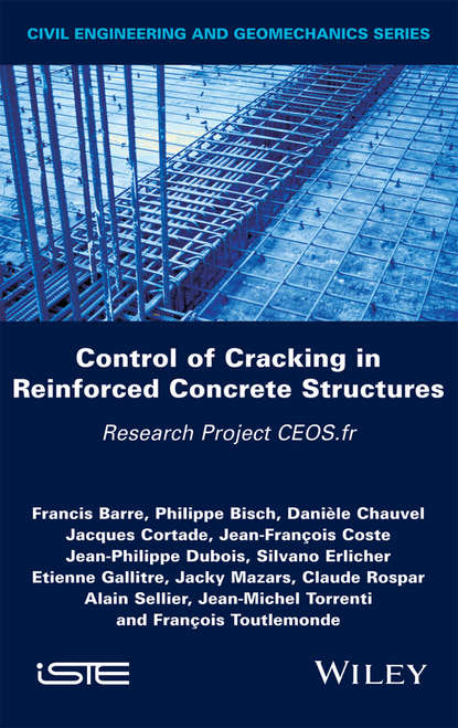 Pierre Labbé - Control of Cracking in Reinforced Concrete Structures
