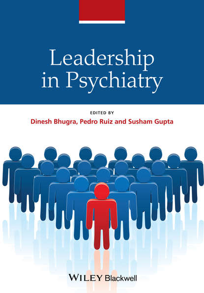 Группа авторов - Leadership in Psychiatry
